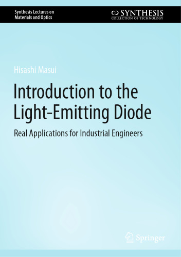 Introduction to the Light-Emitting Diode: Real Applications for Industrial Engineers