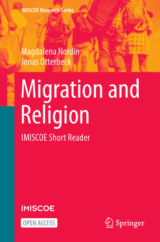 Migration and Religion: IMISCOE Short Reader (IMISCOE Research Series)