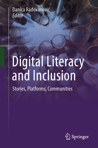 Digital Literacy and Inclusion: Stories, Platforms, Communities