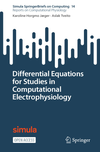 Differential Equations for Studies in Computational Electrophysiology (Reports on Computational Physiology)