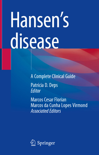Hansen’s Disease: A Complete Clinical Guide