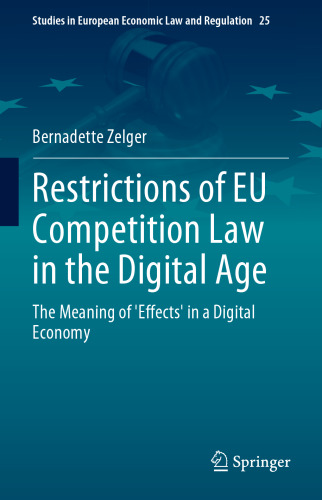 Restrictions of EU Competition Law in the Digital Age: The Meaning of 'Effects' in a Digital Economy