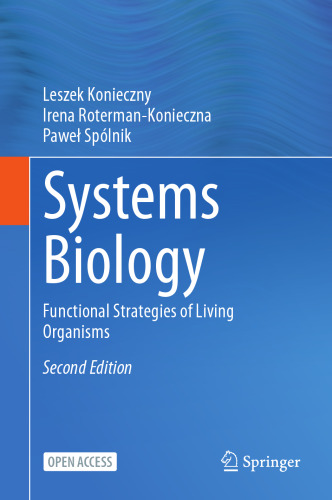Systems Biology: Functional Strategies of Living Organisms