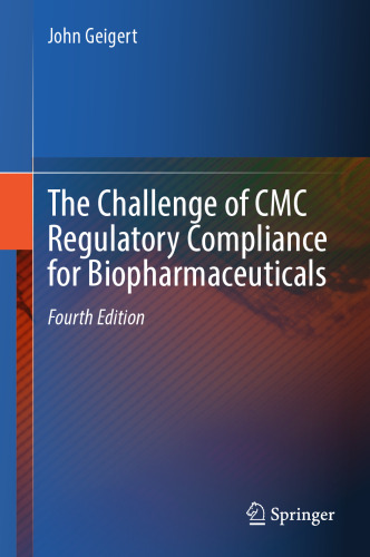 The Challenge of CMC Regulatory Compliance for Biopharmaceuticals