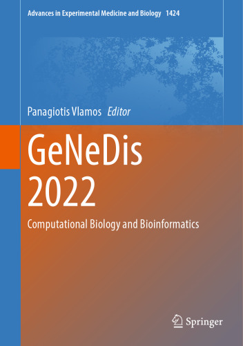 GeNeDis 2022: Computational Biology and Bioinformatics (Advances in Experimental Medicine and Biology, 1424)