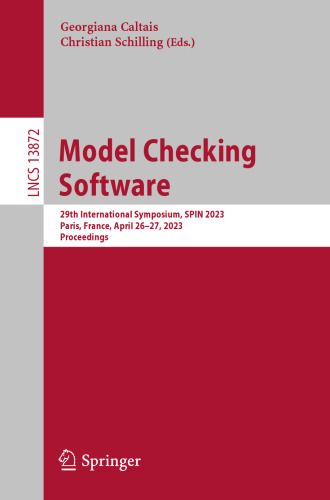 Model Checking Software: 29th International Symposium, SPIN 2023, Paris, France, April 26–27, 2023, Proceedings