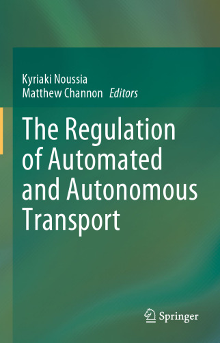 The Regulation of Automated and Autonomous Transport