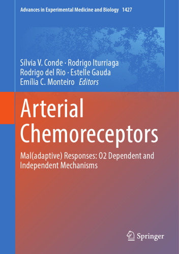 Arterial Chemoreceptors: Mal(adaptive) Responses: O2 Dependent and Independent Mechanisms