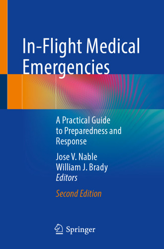 In-Flight Medical Emergencies: A Practical Guide to Preparedness and Response