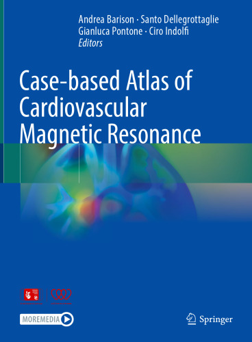 Case-based Atlas of Cardiovascular Magnetic Resonance