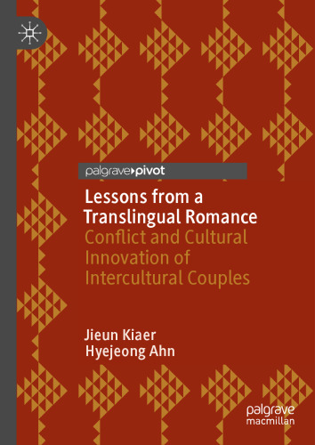 Lessons from a Translingual Romance: Conflict and Cultural Innovation of Intercultural Couples
