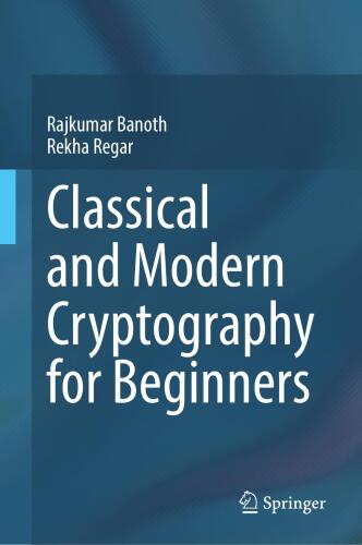Classical and Modern Cryptography for Beginners