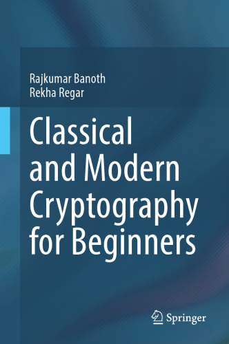 Classical And Modern Cryptography For Beginners