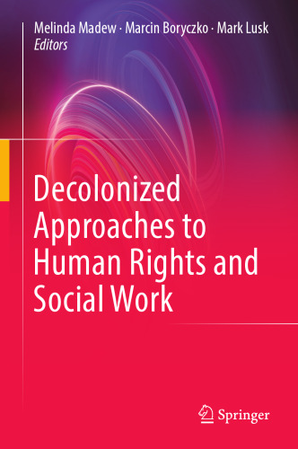 Decolonized Approaches to Human Rights and Social Work