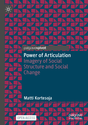 Power of Articulation: Imagery of Social Structure and Social Change