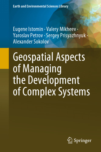 Geospatial Aspects of Managing the Development of Complex System