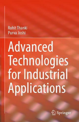Advanced Technologies for Industrial Applications