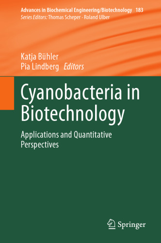 Cyanobacteria in Biotechnology: Applications and Quantitative Perspectives