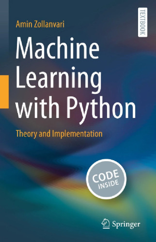 Machine Learning with Python: Theory and Implementation