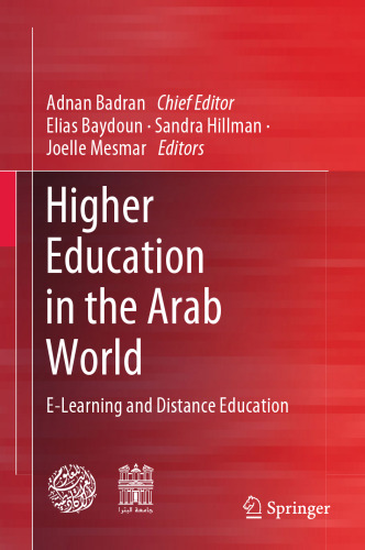Higher Education in the Arab World: E-Learning and Distance Education