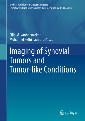Imaging of Synovial Tumors and Tumor-like Conditions (Medical Radiology)