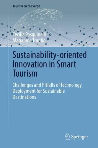 Sustainability-oriented Innovation in Smart Tourism: Challenges and Pitfalls of Technology Deployment for Sustainable Destinations