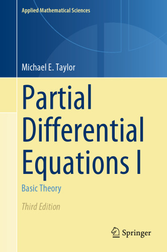 Partial Differential Equations I: Basic Theory (Applied Mathematical Sciences, 115)