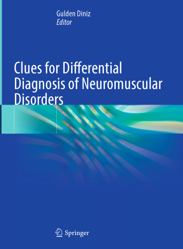Clues for Differential Diagnosis of Neuromuscular Disorders