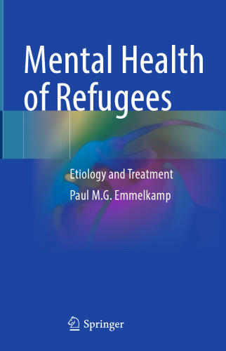 Mental Health of Refugees: Etiology and Treatment