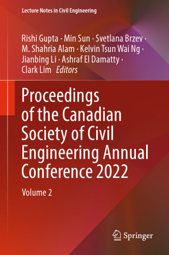 Proceedings of the Canadian Society of Civil Engineering Annual Conference 2022: Volume 2 (Lecture Notes in Civil Engineering, 348)