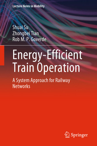 Energy-Efficient Train Operation: A System Approach for Railway Networks