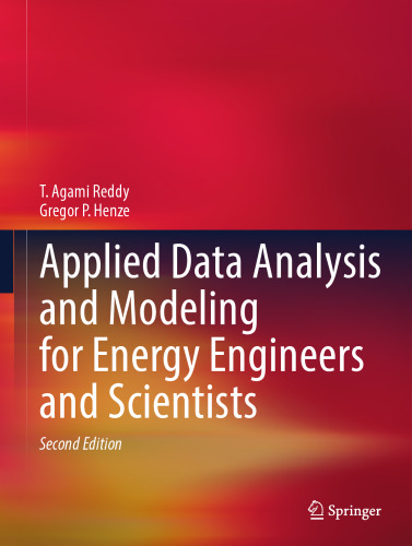 Applied Data Analysis and Modeling for Energy Engineers and Scientists