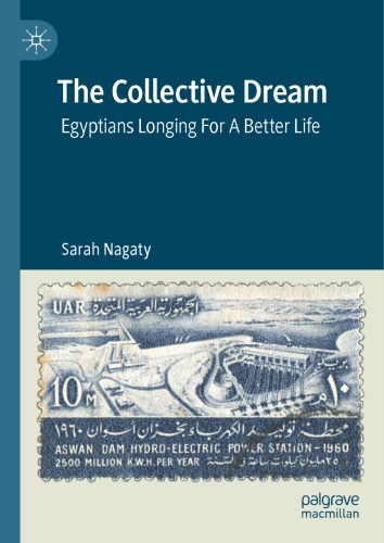 The Collective Dream: Egyptians Longing For A Better Life