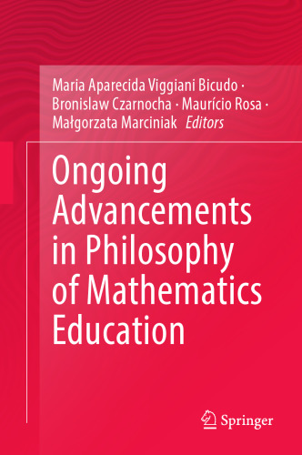 Ongoing Advancements in Philosophy of Mathematics Education