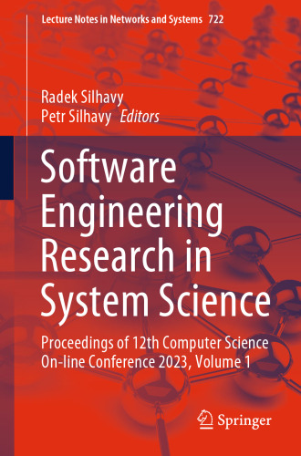Software Engineering Research in System Science: Proceedings of 12th Computer Science On-line Conference 2023, Volume 1