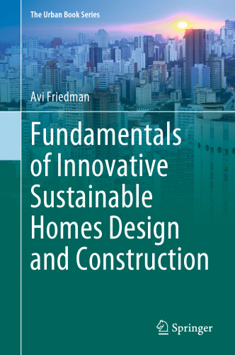 Fundamentals of Innovative Sustainable Homes Design and Construction