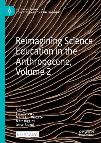 Reimagining Science Education in the Anthropocene