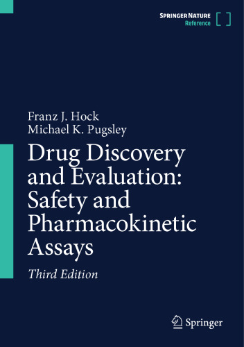 Drug Discovery and Evaluation: Safety and Pharmacokinetic Assays