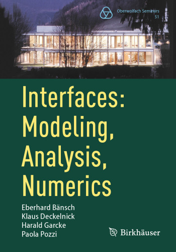 Interfaces: Modeling, Analysis, Numerics (Oberwolfach Seminars)