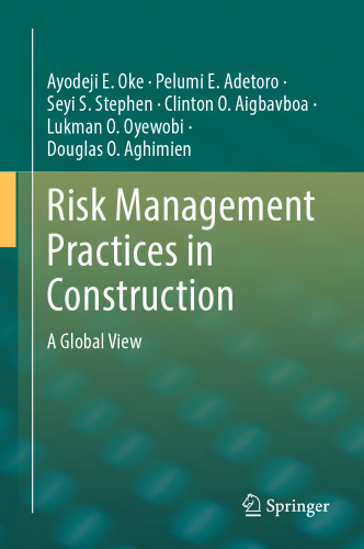 Risk Management Practices in Construction: A Global View