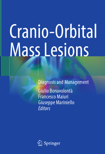 Cranio-Orbital Mass Lesions: Diagnosis and Management