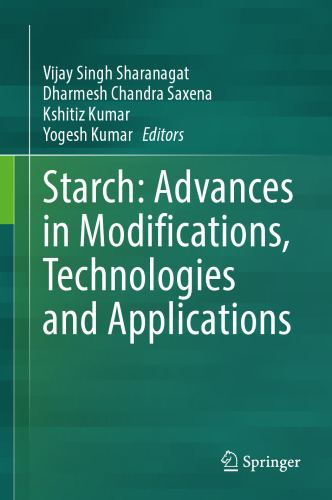 Starch: Advances in Modifications, Technologies and Applications