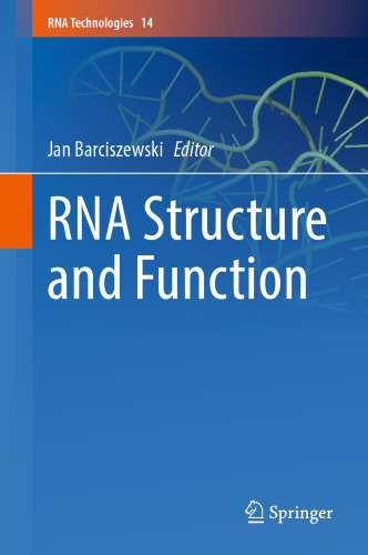 RNA Structure and Function (RNA Technologies, 14)