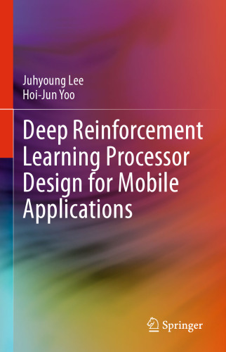 Deep Reinforcement Learning Processor Design for Mobile Applications