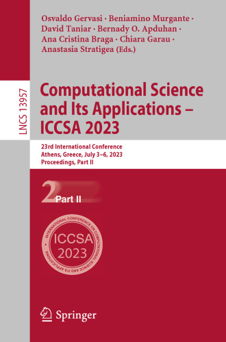Computational Science and Its Applications – ICCSA 2023: 23rd International Conference, Athens, Greece, July 3–6, 2023, Proceedings, Part II (Lecture Notes in Computer Science)