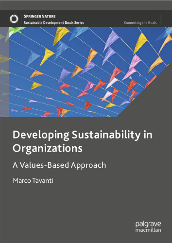 Developing Sustainability in Organizations: A Values-Based Approach