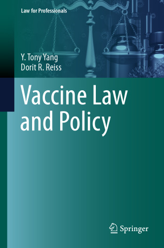Vaccine Law and Policy (Law for Professionals)