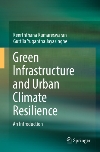 Green Infrastructure and Urban Climate Resilience: An Introduction