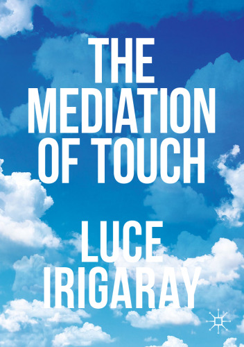The Mediation of Touch