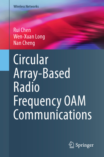 Circular Array-Based Radio Frequency OAM Communications (Wireless Networks)